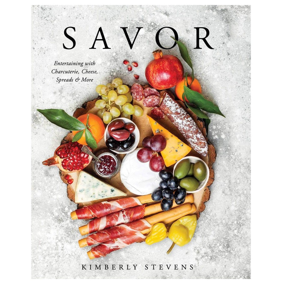 Baking & Cookware JK Adams Cookbooks | Savor: Entertaining With Charcuterie, Cheese, Spreads & More